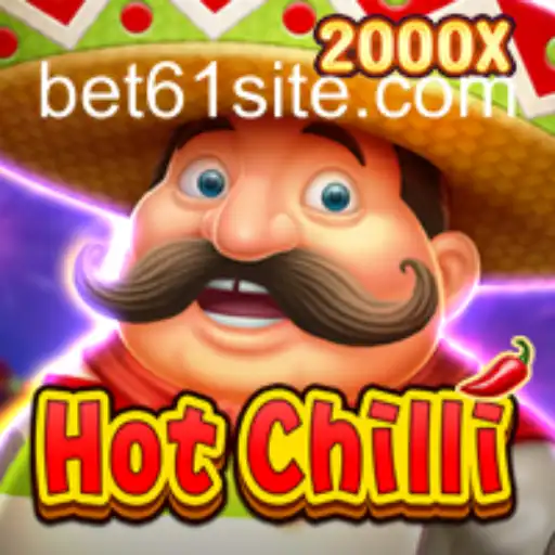 Descubra as Emoções de HotChilli: Um Jogo Empolgante com Bet61